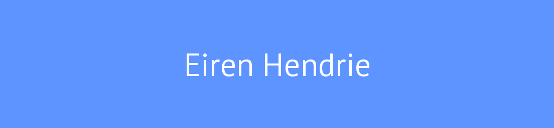 Eiren Hendrie job details and career information